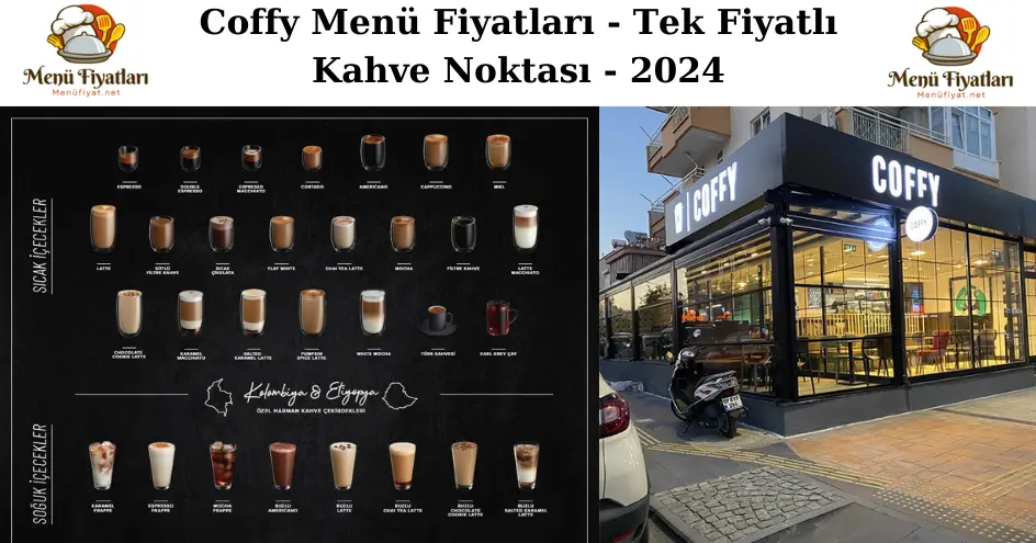 Coffy Menü Fiyatları - Tek Fiyatlı Kahve Noktası - 2024