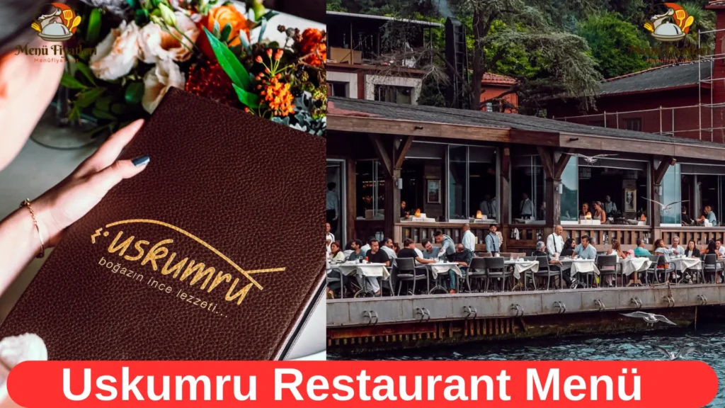 Uskumru Restaurant Menü – Güncel Menü Fiyatları – 2024